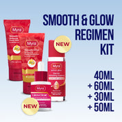 Myra Smooth & Glow Regimen Kit (Facial Wash + Facial Moisturizer + GlowClear Brightening Serum 30ml + Power Glow Essence 60ml)
