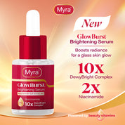 NEW Myra GlowBurst Brightening Serum 30ml